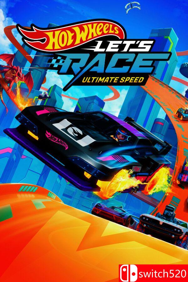 《风火轮一起竞速：终极速度（Hot Wheels Let’s Race: Ultimate Speed）》[英文]