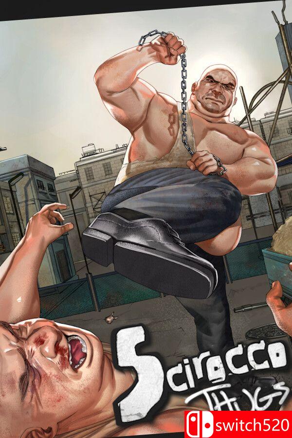 《西罗科暴徒（Scirocco Thugs）》Build 25426063 [英文]