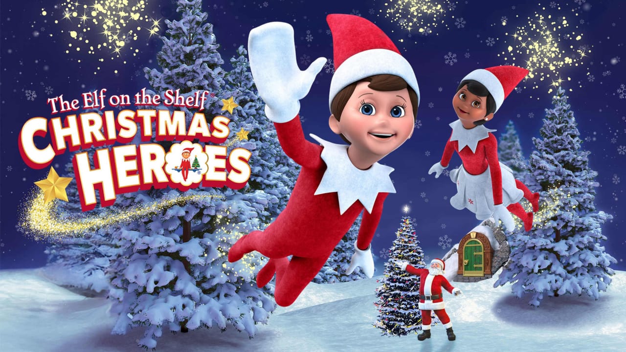 圣诞精灵 圣诞英雄丨The Elf on the Shelf: Christmas Heroes